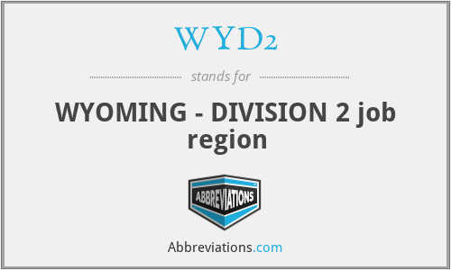 WYD2 - WYOMING - DIVISION 2 job region