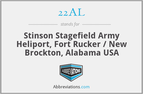 22AL - Stinson Stagefield Army Heliport, Fort Rucker / New Brockton, Alabama USA