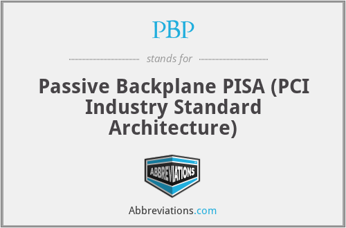 PBP - Passive Backplane PISA (PCI Industry Standard Architecture)