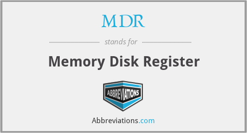 MDR - Memory Disk Register