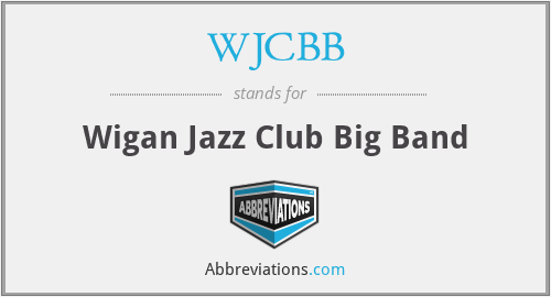 WJCBB - Wigan Jazz Club Big Band