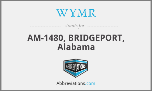 WYMR - AM-1480, BRIDGEPORT, Alabama