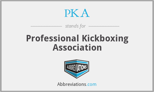 PKA - Professional Kickboxing Association