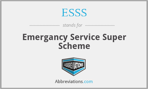 ESSS - Emergancy Service Super Scheme