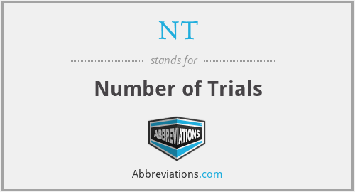 NT - Number of Trials
