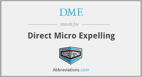 DME - Direct Micro Expelling