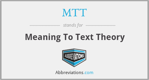 MTT - Meaning To Text Theory