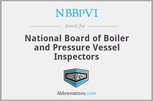 NBBPVI - National Board of Boiler and Pressure Vessel Inspectors