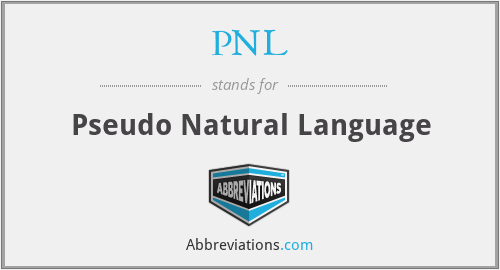 PNL - Pseudo Natural Language