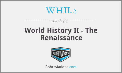 WHII.2 - World History II - The Renaissance