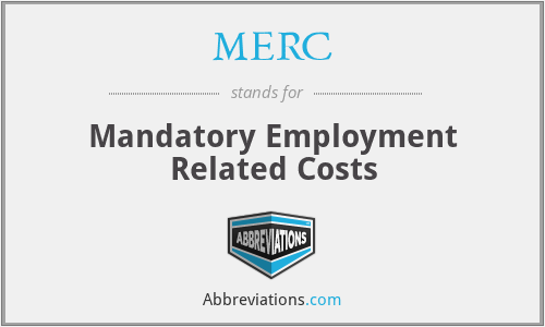 MERC - Mandatory Employment Related Costs