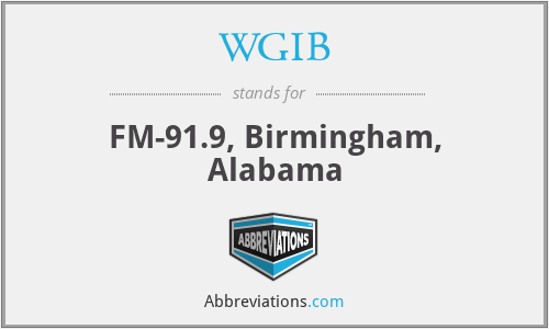 WGIB - FM-91.9, Birmingham, Alabama