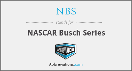 NBS - NASCAR Busch Series