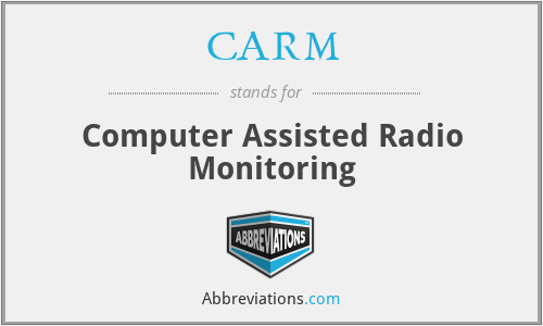 CARM - Computer Assisted Radio Monitoring