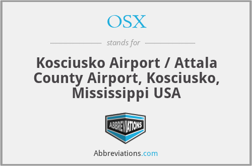 OSX - Kosciusko Airport / Attala County Airport, Kosciusko, Mississippi USA