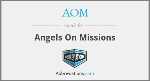AOM - Angels On Missions