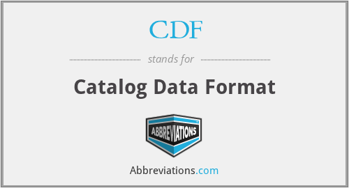 CDF - Catalog Data Format