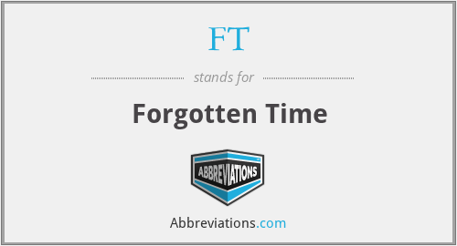FT - Forgotten Time