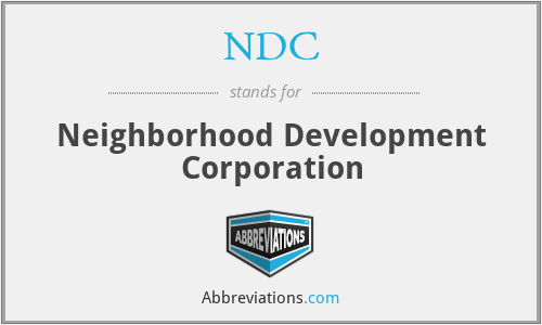 NDC - Neighborhood Development Corporation