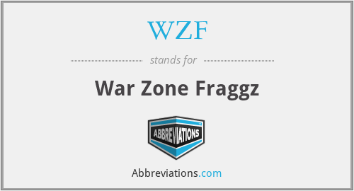 WZF - War Zone Fraggz