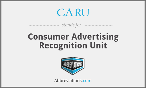 CARU - Consumer Advertising Recognition Unit