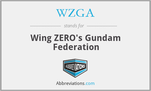 WZGA - Wing ZERO's Gundam Federation
