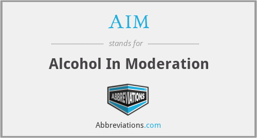 AIM - Alcohol In Moderation