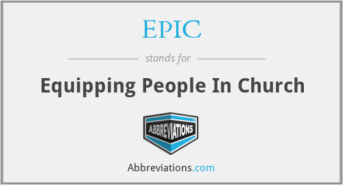 EPIC - Equipping People In Church