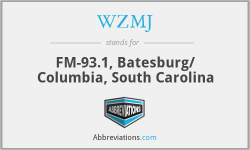 WZMJ - FM-93.1, Batesburg/ Columbia, South Carolina