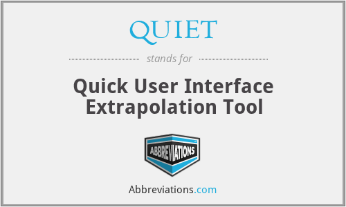 QUIET - Quick User Interface Extrapolation Tool