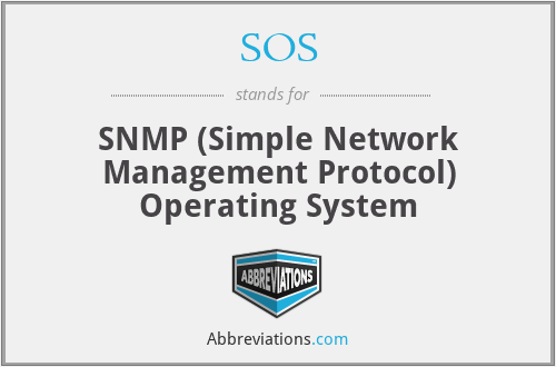 SOS - SNMP (Simple Network Management Protocol) Operating System
