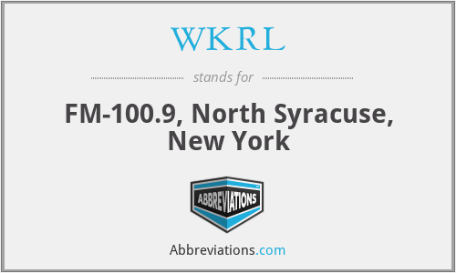 WKRL - FM-100.9, North Syracuse, New York