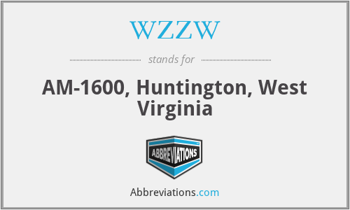 WZZW - AM-1600, Huntington, West Virginia