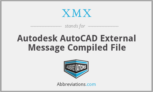XMX - Autodesk AutoCAD External Message Compiled File