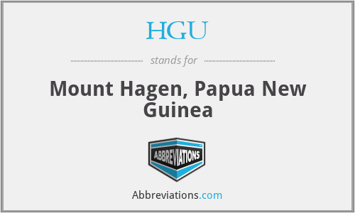 HGU - Mount Hagen, Papua New Guinea