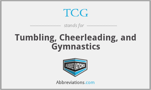 TCG - Tumbling, Cheerleading, and Gymnastics
