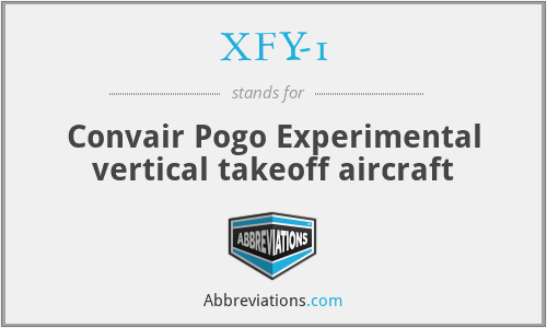 XFY-1 - Convair Pogo Experimental vertical takeoff aircraft