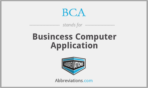 BCA - Busincess Computer Application