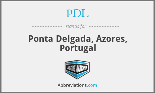 PDL - Ponta Delgada, Azores, Portugal