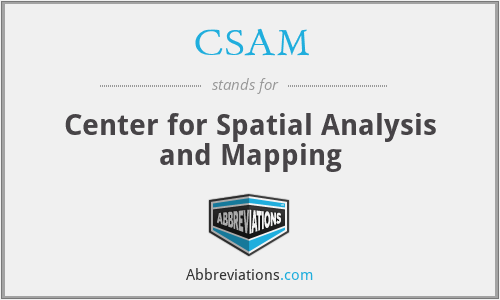 CSAM - Center for Spatial Analysis and Mapping