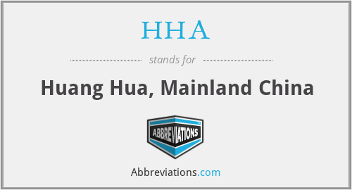 HHA - Huang Hua, Mainland China
