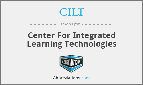 CILT - Center For Integrated Learning Technologies