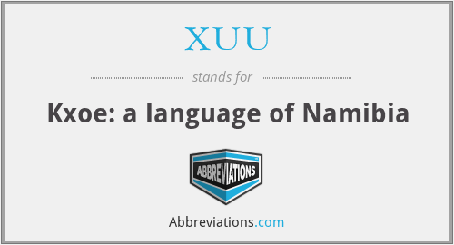 XUU - Kxoe: a language of Namibia