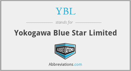 YBL - Yokogawa Blue Star Limited