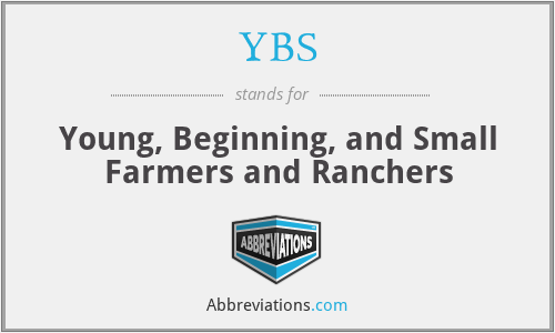 YBS - Young, Beginning, and Small Farmers and Ranchers