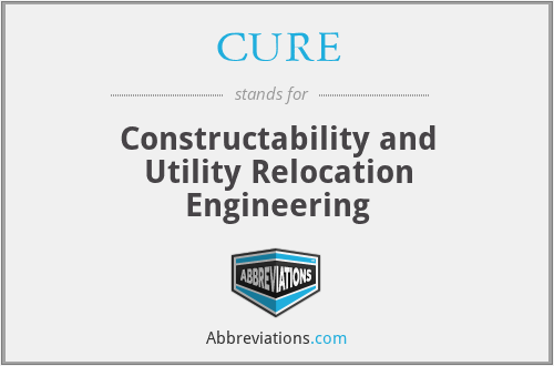 CURE - Constructability and Utility Relocation Engineering