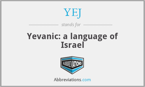 YEJ - Yevanic: a language of Israel