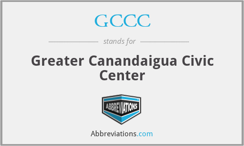 GCCC - Greater Canandaigua Civic Center