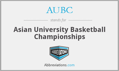 AUBC - Asian University Basketball Championships