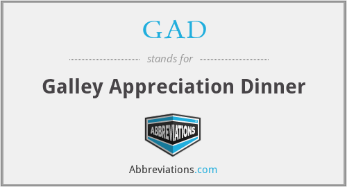 GAD - Galley Appreciation Dinner